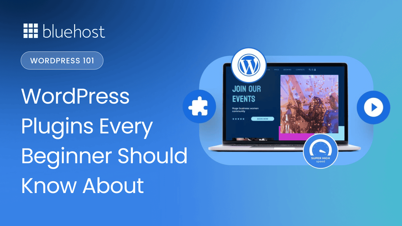 WordPress Plugins Every Beginner Should Know About