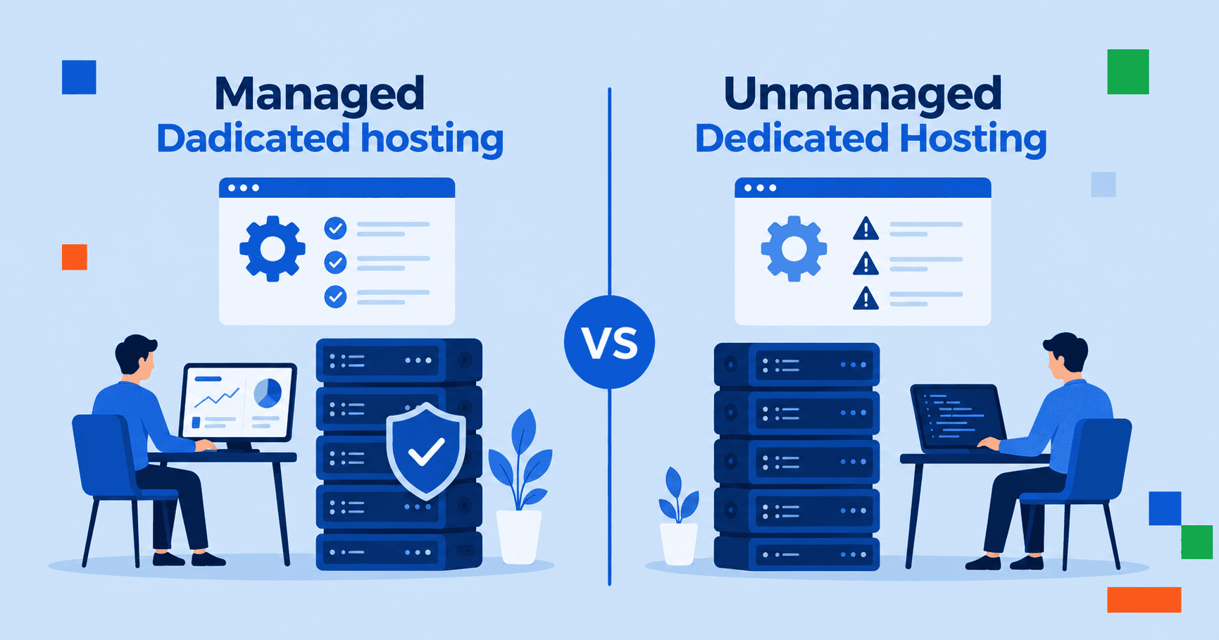 Managed vs. Unmanaged Dedicated Hosting: How to Choose the Right Server Support Model 