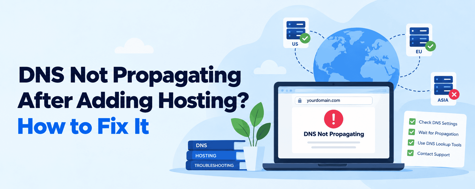 DNS Not Propagating After Adding Hosting? How to Fix It