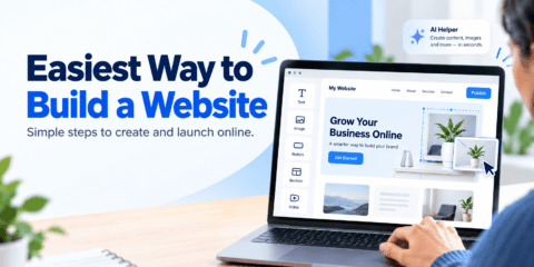 Easiest Way to Build a Website: 7 Simple Tools