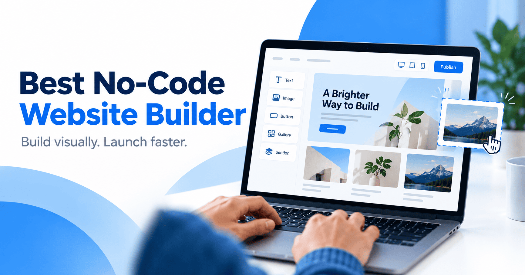 Best No-Code Website Builder: 7 Top Picks for 2026