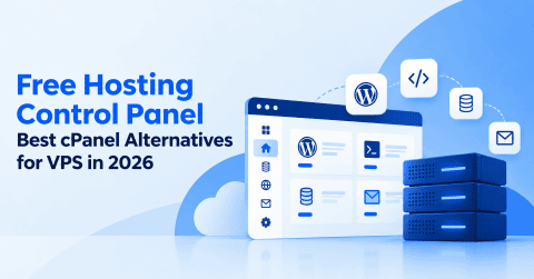 Free Hosting Control Panel: Best cPanel Alternatives for VPS in 2026