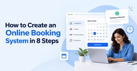 How to Create an Online Booking System in 8 Steps
