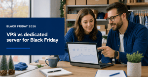 VPS vs Dedicated Server for Black Friday: How to Choose