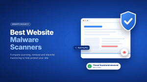 Best Website Malware Scanners: 7 Top Picks for 2026