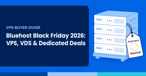 Bluehost Black Friday 2026: VPS, VDS & Dedicated Deals