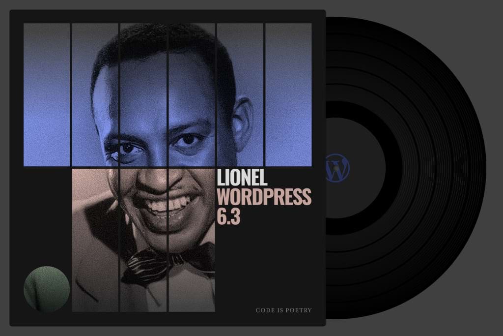 WordPress 6.3 est également connu sous le nom de « Lionel ».